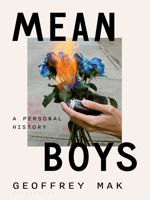 Title details for Mean Boys by Geoffrey Mak - Available